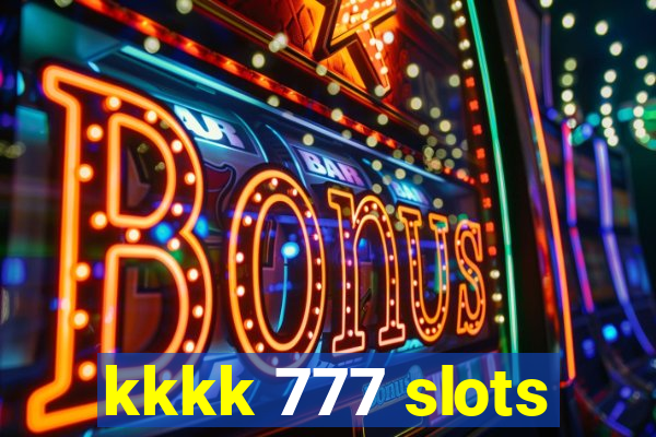 kkkk 777 slots